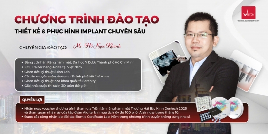 KHÓA HỌC ĐÀO TẠO THIẾT KẾ VÀ PHỤC HÌNH IMPLANT CHUYÊN SÂU - BƯỚC TIẾN VƯỢT TRỘI CHO LAB HIỆN ĐẠI